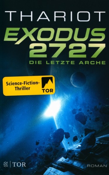 Thariot: Exodus 2727: Die letzte Arche