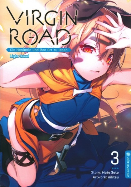 Virgin Road - Die Henkerin und ihre Art zu leben: Light Novel 03