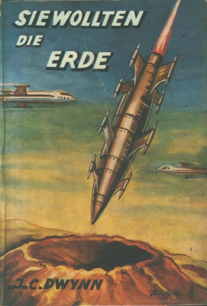 Dwynn, J.C. Leihbuch Sie wollten die Erde (Wieba)