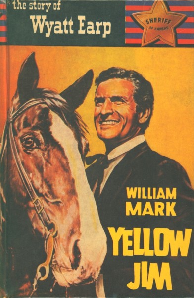 Story of Wyatt Earp Leihbuch Yellow Jim (Saba)