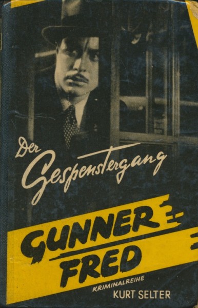 Gunner Fred Leihbuch Gespenstergang (Helios)