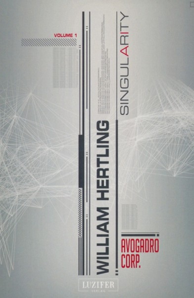 Hertling, W.: Singularity 1 - Avogadro Corp.