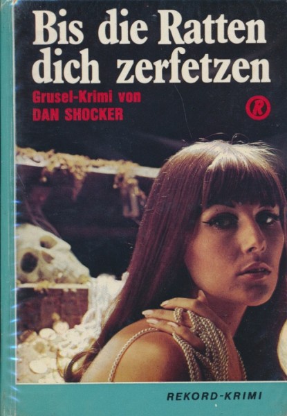 Shocker, Dan Leihbuch Bis die Ratten dich zerfetzen (Rekord)