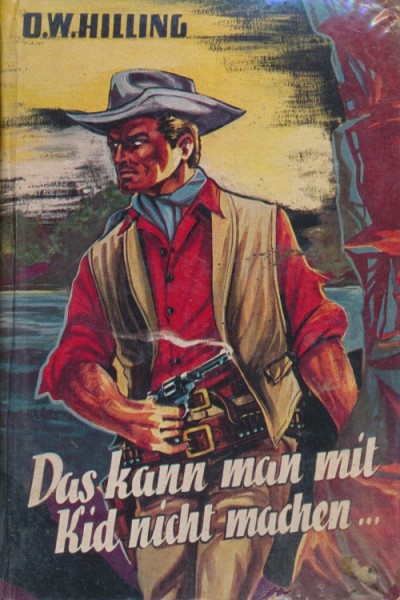 Hilling, O.W. Leihbuch Das kann man mit Kid nicht machen (Bewin)