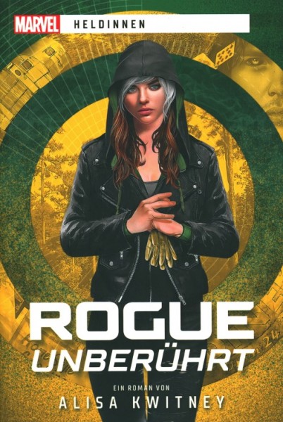 Marvel-Heldinnen 01 - Rogue: Unberührt