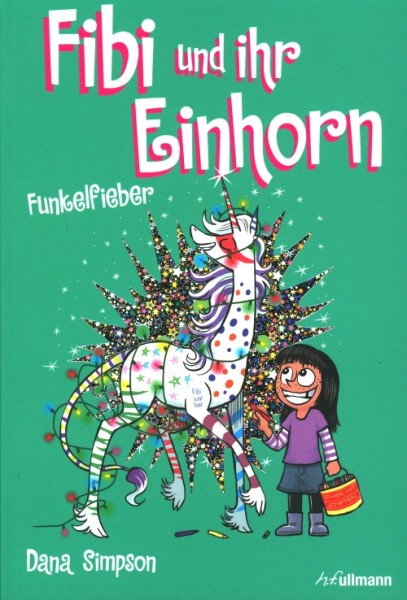 Fibi und ihr Einhorn 04: Funkelfieber