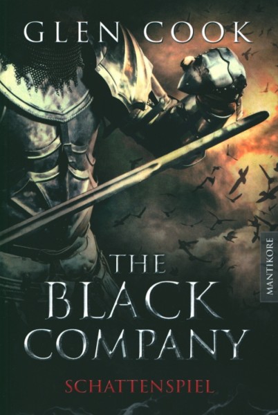 Cook, G.: The Black Company 4 - Schattenspiel