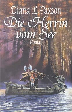 Paxson, D.L.: Die Herrin vom See