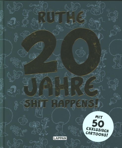 20 Jahre Shit happens!