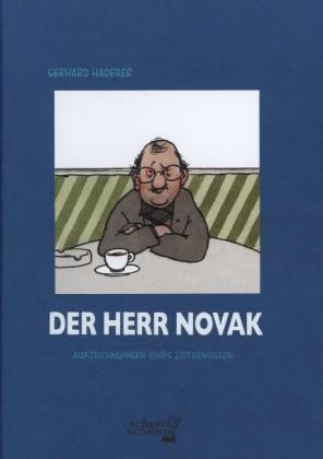 Herr Novak (Scherz & Schund, B.)