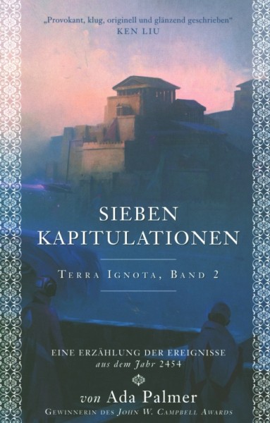 Palmer, A.: Terra Ignota 2 - Sieben Kapitulationen