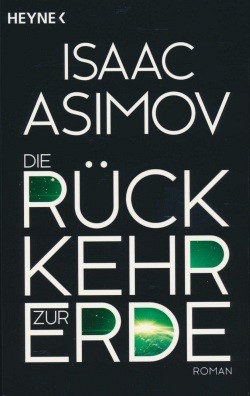 Asimov, I.: Die Rückkehr zur Erde