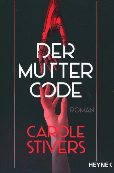 Stivers, C.: Der Muttercode