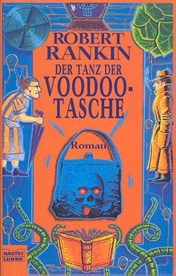 Rankin, R.: Der Tanz der Voodoo-Tasche