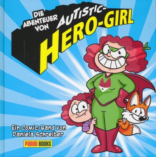 Abenteuer von Autistic-Hero-Girl (Panini, B.)