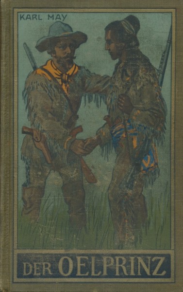 Karl May's gesammelte Werke (Radebeul 1915-1945) Nr.37 Der Ölprinz (85.-182. Tsd.) Leinen