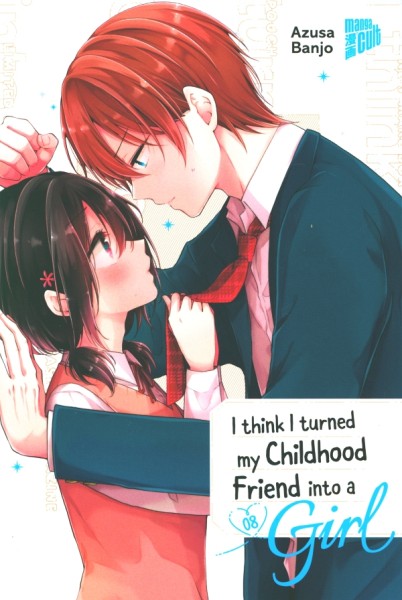 I Think I Turned My Childhood Friend Into A Girl 08