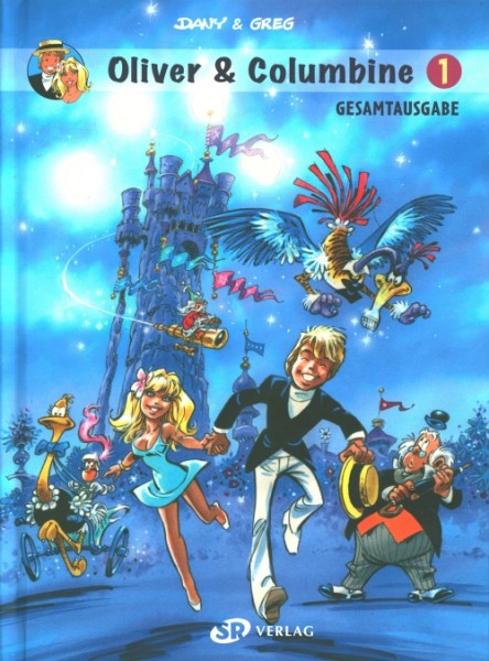 Oliver & Columbine Gesamtausgabe (SR Verlag, B.) Nr. 1-3