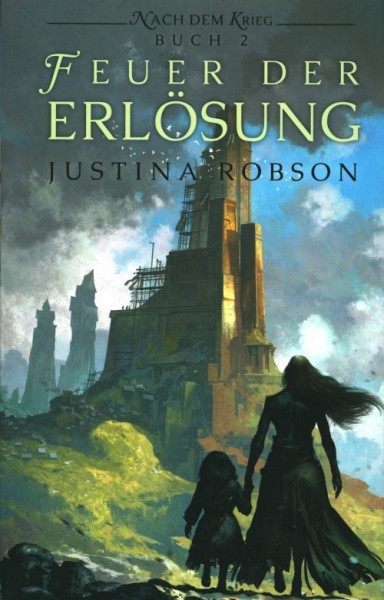 Robson, J.: Feuer der Erlösung - Nach dem Krieg 2