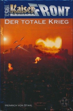 Kaiserfront 1953 05: Der totale Krieg