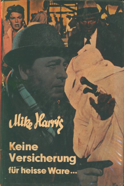 Harris, Mike Leihbuch Keine Versicherung für heisse Ware (Feldmann)