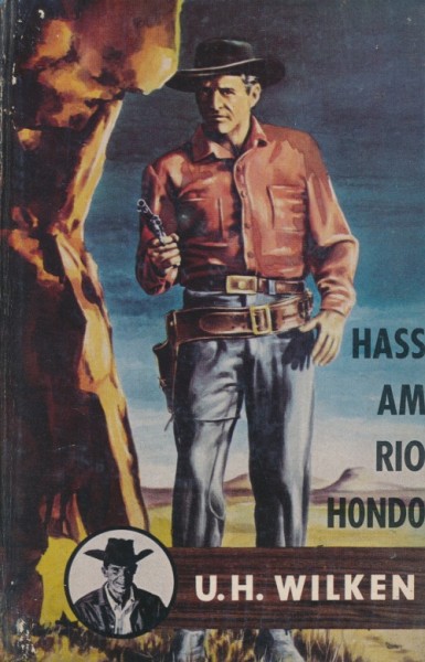 Wilken, U.H. Leihbuch Hass am Rio Hondo (Feldmann)