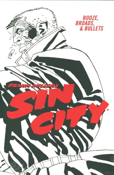 Sin City Volume 6: Booze, Broads, & Bullets (Fourth Edition) SC