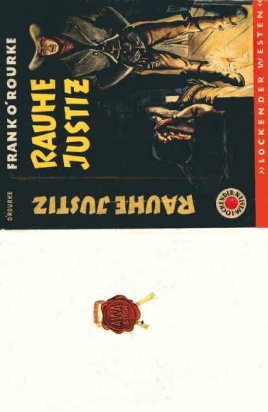Lockender Westen Leihbuch SU Rauhe Justiz (Awa) O'Rourke, Frank nur Schutzumschlag