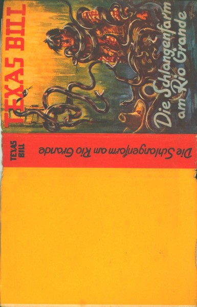 Texas Bill Leihbuch SU Schlangenfarm am Rio Grande (Liebel) nur Schutzumschlag