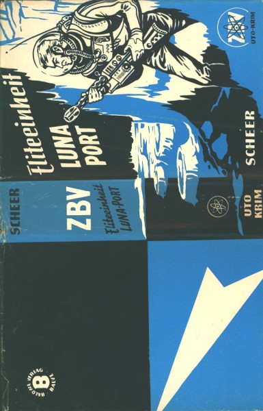 Scheer, K.H. Leihbuch SU ZBV Eliteeinheit Luna Port (Balowa) nur Schutzumschlag