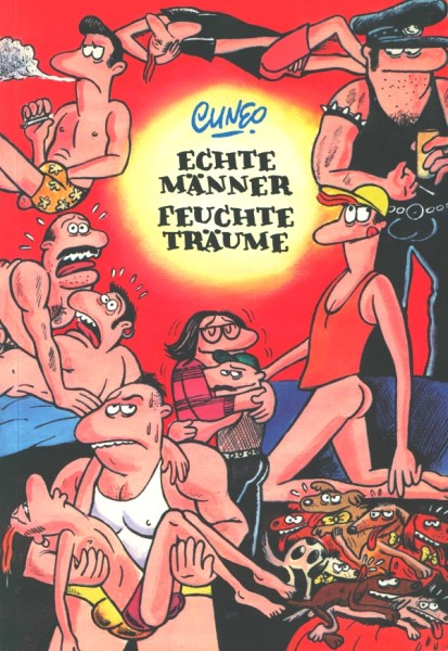 Echte Männer Feuchte Träume (Edition Kunst der Comics, Br.)