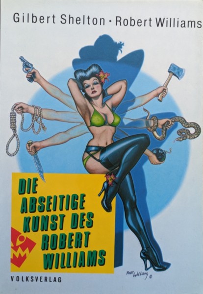 Abseitige Kunst des Robert Williams (Volksverlag, Br.)