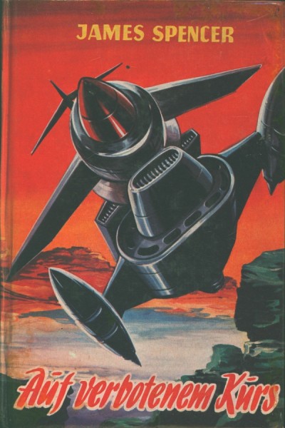 Spencer, James Leihbuch Auf verbotenem Kurs (Bewin)