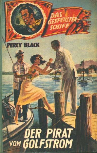 Gespensterschiff Leihbuch Pirat vom Golfstrom (Bethke)