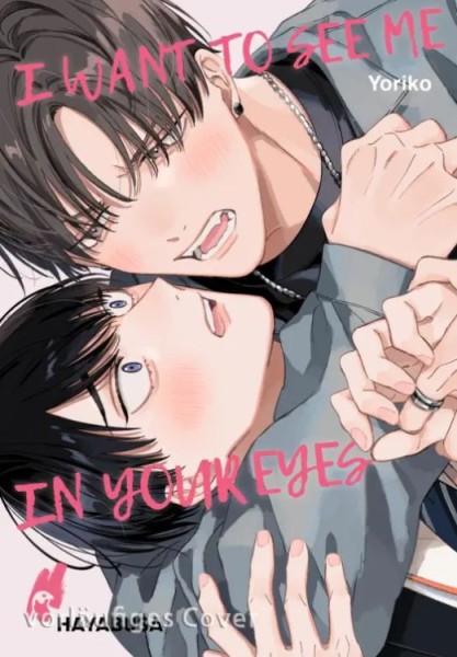 I Want to See Me in Your Eyes (07/26)