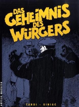 Geheimnis des Würgers (Edition Moderne, B.)