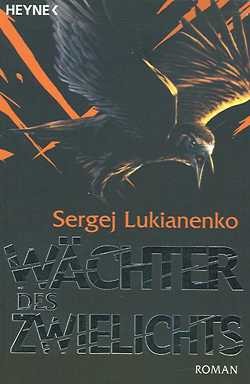 Lukianenko, S.: Wächter des Zwielichts