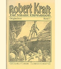Robert Kraft: Nihiliti Expedition (Reprints, VK) Romanheftreprints Vorkrieg Nr. 1-5