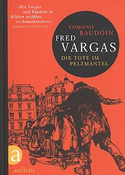 Fred Vargas (Aufbau, B.) Die Tote im Pelzmantel