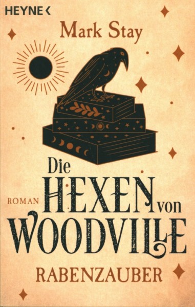 Stay, M.: Die Hexen von Woodville 01 - Rabenzauber