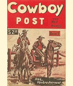 Cowboy (Mauerhardt, Österreich) Cowboy Post: Das Verbrechernest Nr. 1