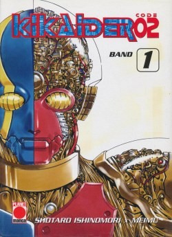 Kikaider Code 02 (Planet Manga, Tb.) Nr. 1-3