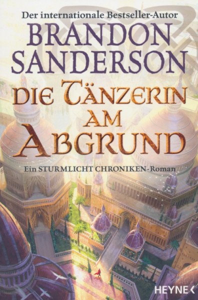 Sanderson, B.: Die Sturmlicht-Chroniken 7 - Die Tänzerin am Abgrund