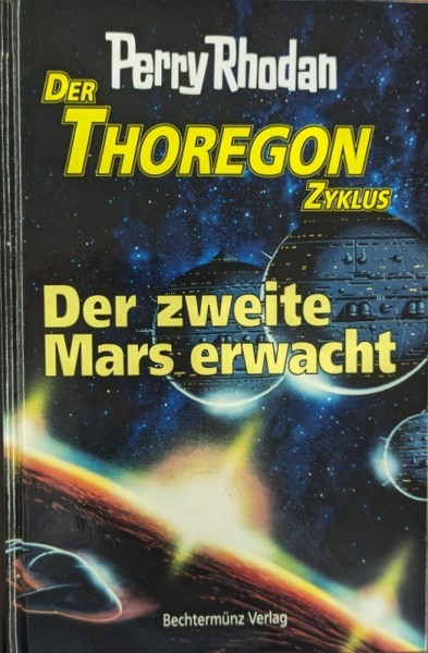 Perry Rhodan Thoregon-Zyklus (Bechtermünz, B.) Nr. 1-6 kpl. (Z1-2)
