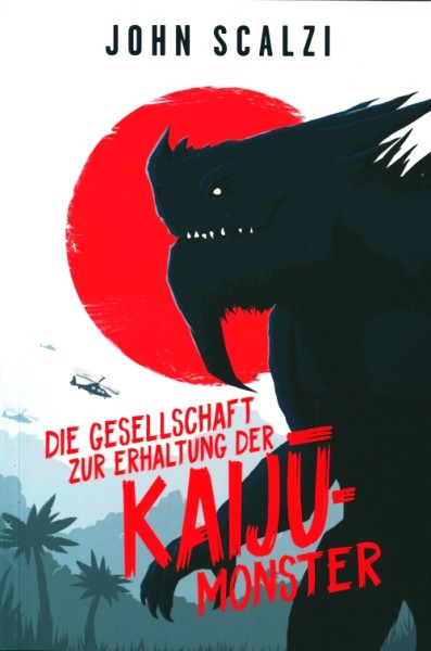 Scalzi, J.: Die Gesellschaft zur Erhaltung der Kaijū-Monster