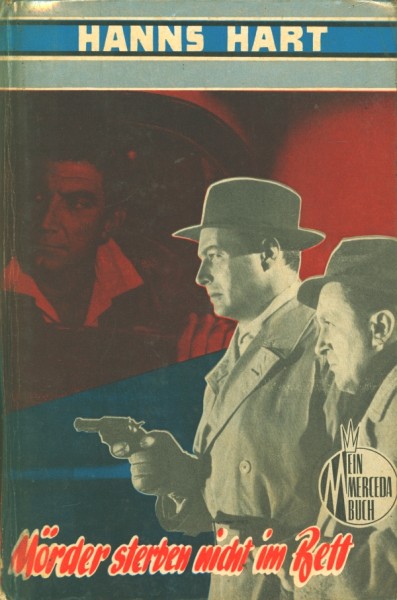 Hanns Hart Leihbuch Mörder sterben nicht im Bett (Mercada)