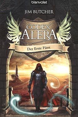 Butcher, J.: Codex Alera 6 - Der erste Fürst
