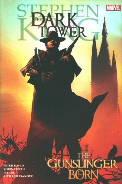 Dark Tower: The Gunslinger Born HC