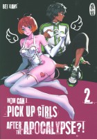 How can I pick up Girls after the Apocalypse 02 How can I pick up Girls after the Apocalypse 02