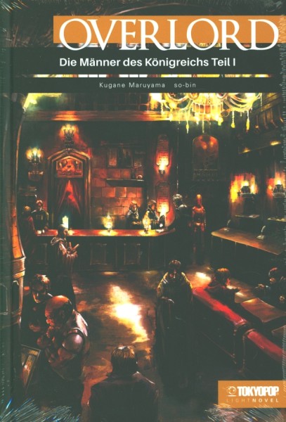 Overlord - Light Novel 05 HC Die Männer des Königreichs Teil 1